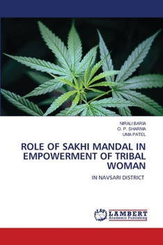 Role of Sakhi Mandal in Empowerment of Tribal Woman