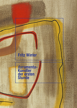 Hardcover Fritz Winter: Documenta-Künstler Der Ersten Stunde Book