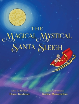 Hardcover The Magical Mystical Santa Sleigh Book