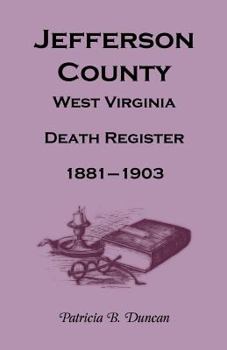 Paperback Jefferson County, West Virginia Death Register, 1881-1903 Book