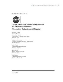 Paperback Space Radiation Cancer Risk Projections for Exploration Missions: Uncertainty Reduction and Mitigation Book