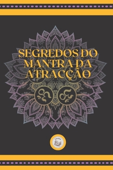 Paperback Segredos Do Mantra Da Atrac??o [Portuguese] Book