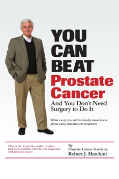 Paperback You Can Beat Prostate Cancer Book