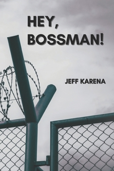Paperback Hey, Bossman! Book