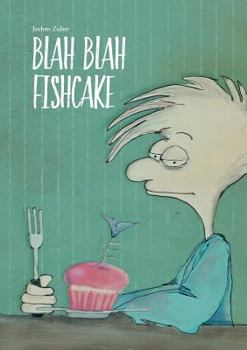 Paperback Blah Blah Fishcake [German] Book