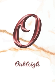 Paperback Oakleigh: Sketchbook - Blank Imaginative Sketch Book Paper - Letter O Rose Gold White Marble Pink Effect Cover - Teach & Practic Book