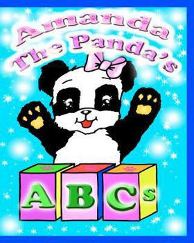 Paperback Amanda the Panda's ABCs: Amanda the Panda Book