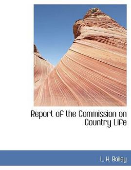 Report of the Commission on Country Life