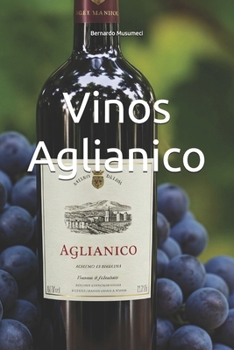 Paperback Vinos Aglianico [Spanish] Book