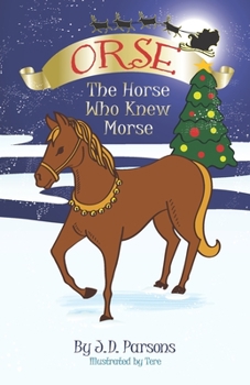 Paperback Orse, The Horse Who Knew Morse Book