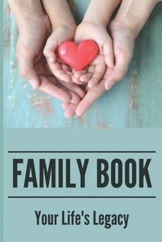 Paperback Family Book: Your Life's Legacy Book