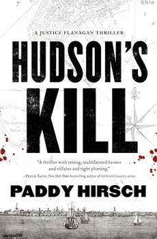 Hudson's Kill - Book #2 of the Justice Flanagan