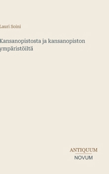 Kansanopistosta ja kansanopiston ympäristöiltä (Finnish Edition)