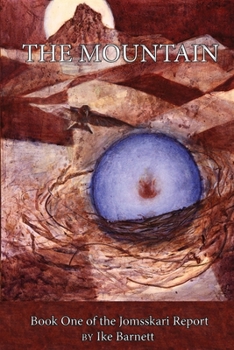 Paperback The Mountain: Book One of the Jomsskari Report Book