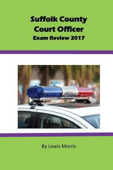 Paperback Suffolk County Court Officer Exam Review 2017 Book