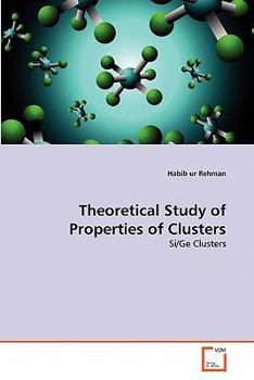 Paperback Theoretical Study of Properties of Clusters Book