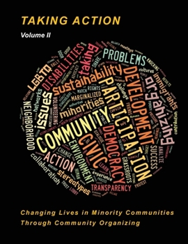Paperback Taking Action Volume II: Changing Lives in Minority Communities Book