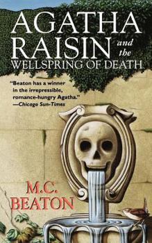 Agatha Raisin and the Wellspring of Death - Book #7 of the Agatha Raisin