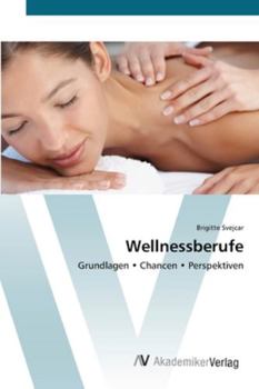 Paperback Wellnessberufe [German] Book