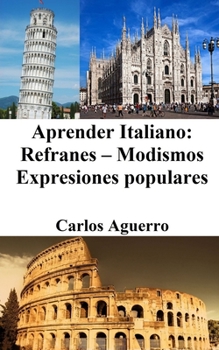 Paperback Aprender Italiano: Refranes ‒ Modismos ‒ Expresiones populares [Spanish] Book