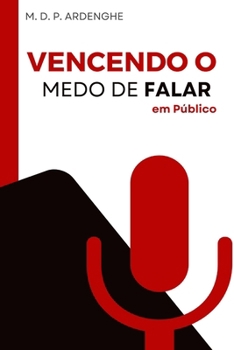 Paperback Vencendo o Medo de Falar em Público [Portuguese] Book