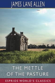 Paperback The Mettle of the Pasture (Esprios Classics) Book