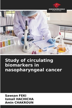 Paperback Study of circulating biomarkers in nasopharyngeal cancer Book