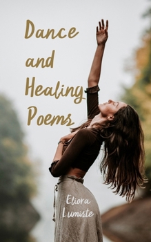 Paperback Dance and Healing Poems Book