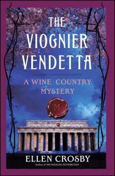 The Viognier Vendetta: A Wine Country Mystery - Book #5 of the Wine Country Mysteries