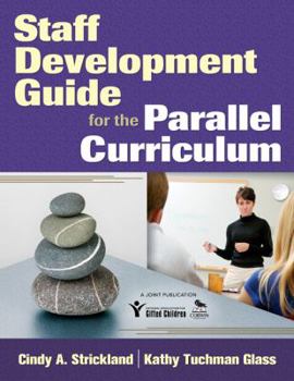 Paperback Staff Development Guide for the Parallel Curriculum Book