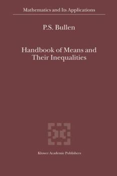 Hardcover Handbook of Means and Their Inequalities Book