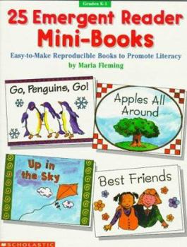 Paperback 25 Emergent Reader Mini-Books: Eas-To-Make Reproducible Books to Promote Literacy Book