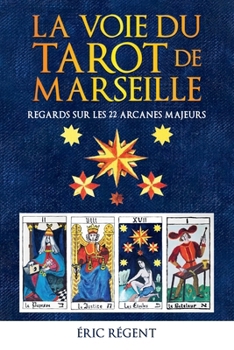 Paperback La Voie du Tarot de Marseille [French] Book