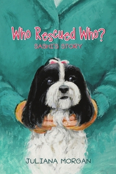 Paperback Who Rescued Who?: Sashi's Story Book