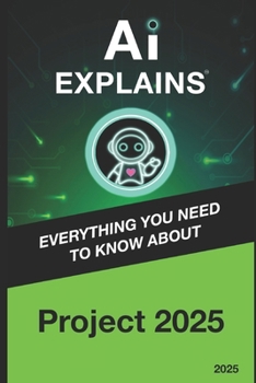 Paperback AI Explains: Project 2025 Book