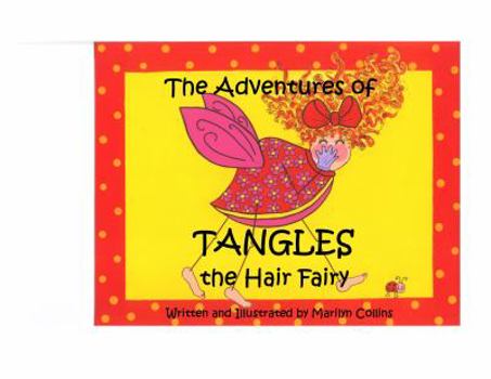Paperback The Adventures of Tangles the Hair Failry Book