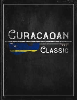 Curacaoan Classic: Curacao Flag Guitar Journal Heritage Gift Idea for Daguhter, Mom, Coworker  Guitar Cord Book Songwriting Journal Music Gifts for Kids