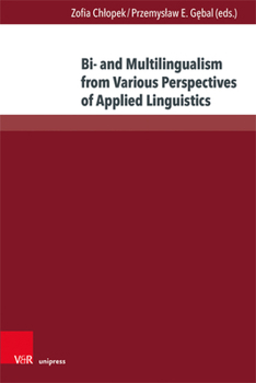Paperback Bi- And Multilingualism from Various Perspectives of Applied Linguistics Book