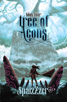 Paperback Tree of Aeons 4: An Isekai LitRPG Adventure Book