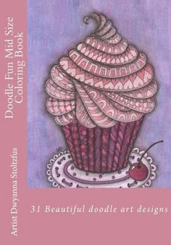 Paperback Doodle Fun Mid Size Coloring Book: 31 Beautiful doodle art designs Book