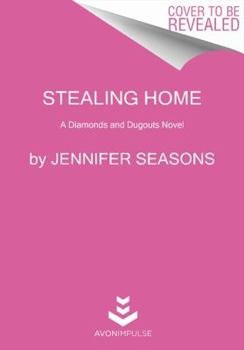 Mass Market Paperback Stealing Home: A Diamonds and Dugouts Novel Book