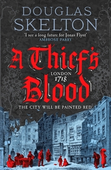 A Thief's Blood: A totally gripping historical crime thriller (Company of Rogues) - Book #4 of the Company of Rogues