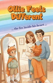 Paperback Ollie Feels Different: A Heartwarming Story About Self-Acceptance, Kindness, and Belonging Book