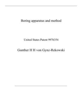 Paperback Boring apparatus and method: United States Patent 9976354 Book