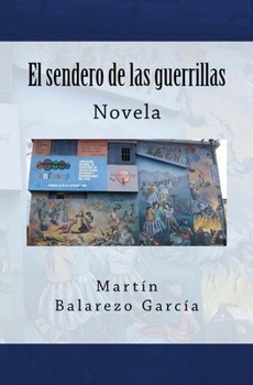 Paperback El sendero de las guerrillas [Spanish] Book