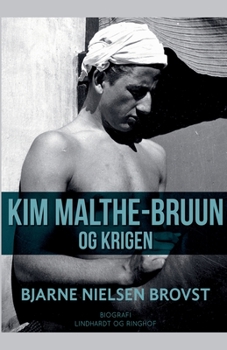 Paperback Kim Malthe-Bruun og krigen [Danish] Book