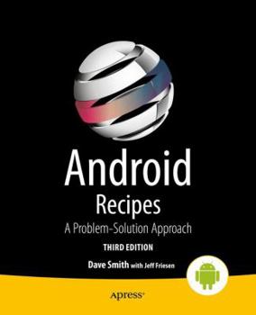 Paperback Android Recipes: A Problem-Solution Approach Book