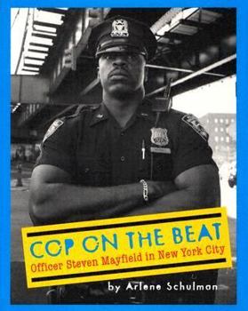 Hardcover Cop on the Beat: Officer Steven Mayfield in New York City Book