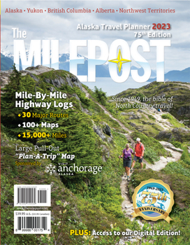 Paperback The Milepost 2023: Alaska Travel Planner Book