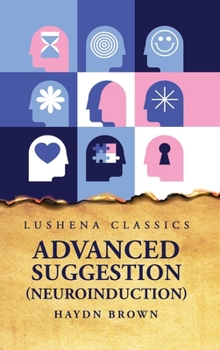 Hardcover Advanced Suggestion (Neuroinduction) Book